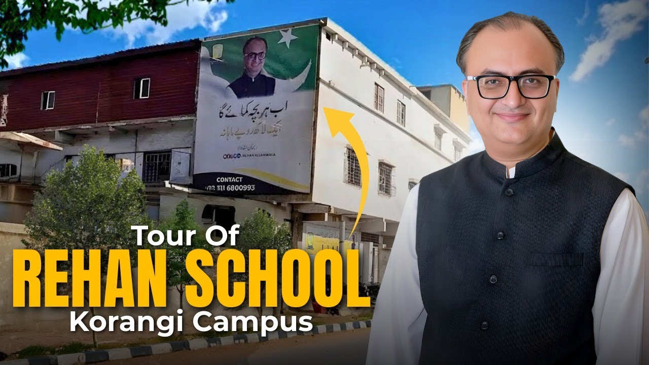 Thumbnail for Rehan Allahwala Takes You To Rehan School Korangi Campus Tour | #rehanallahwala