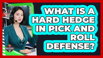 What Is A Hard Hedge In Pick And Roll Defense? - Basketball Stats Central