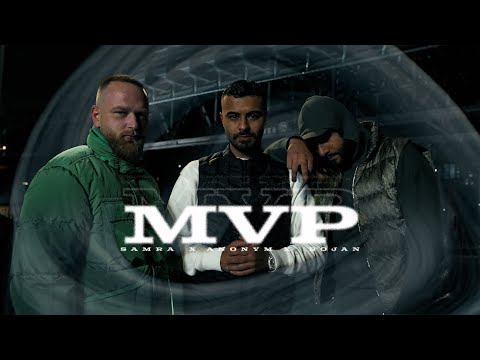 Samra X Anonym X Bojan - Mvp