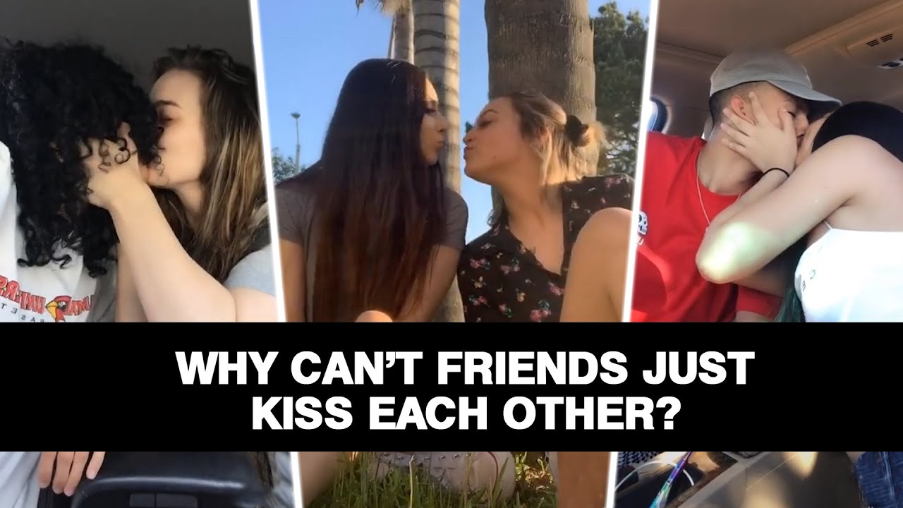 Why can't friends just kiss each other? - YouTube