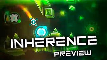 (GD 2.11) Inherence Preview! (Deco)