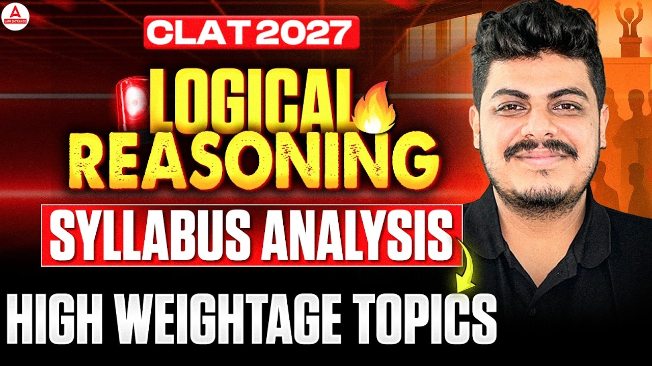 CLAT 2027 Logical Reasoning Strategy | CLAT Syllabus & Important Topics ...