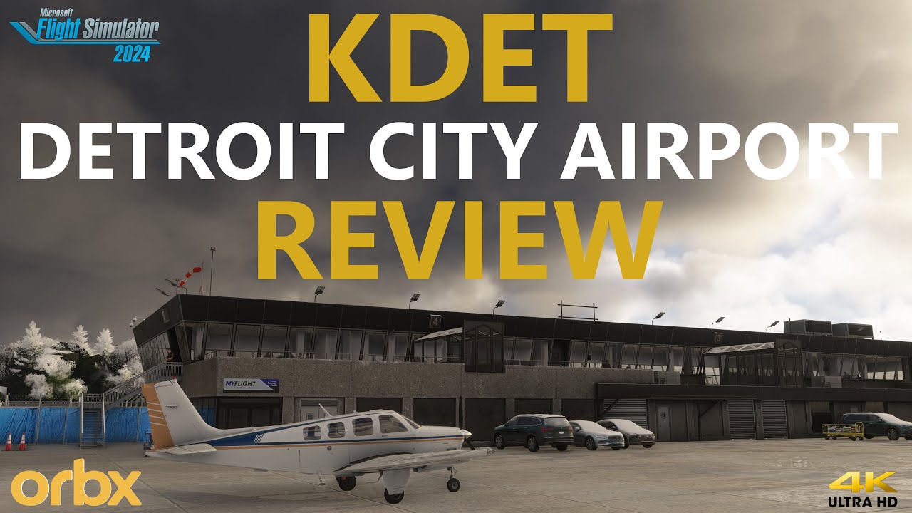Orbx Detroit Coleman A. Young Airport (KDET) for Microsoft Flight Simulator - Review [4K]