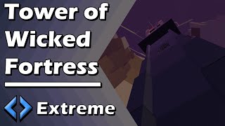 Tower of Wicked Fortress (ToWF) - JToH Ashen Towerworks