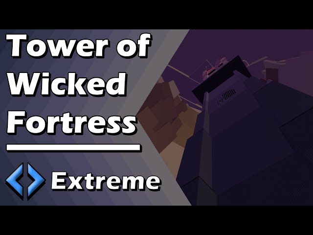 Tower of Wicked Fortress (ToWF) - JToH Ashen Towerworks class=