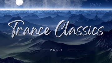 Trance Classics (Vol.7)