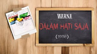 Download lagu WARNA - DALAM HATI SAJA (CD Quality)1998