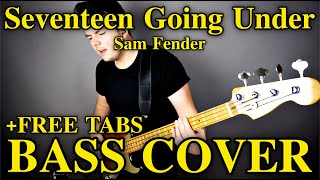 Sam Fender - Seventeen Going Under (Bass Cover) +FREE TABS
