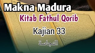 Makna Bahasa Madura | Fathul Qarib | Kajian 33 | Pembahasan najis