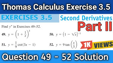Thomas Calculus Exercise 3.5 Question # 49 - 52 solution | Second Derivatives| part 2