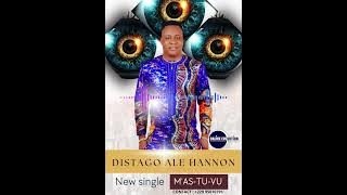 m'as-tu vu new single de Distago alê hannon