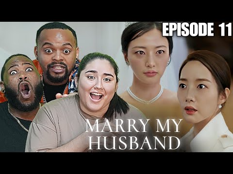 It Happened! Marry My Husband Episode 11 Reaction - First Time Watching