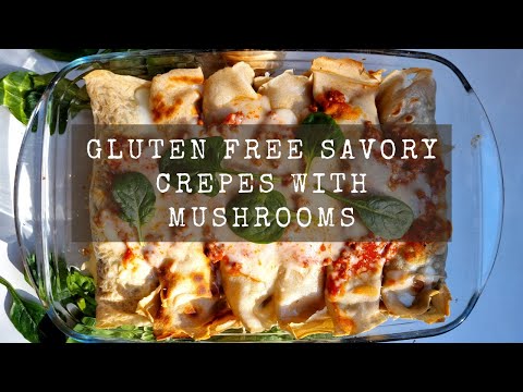 Gluten Free Crêpes  Sweet and Savory Recipe Ideas