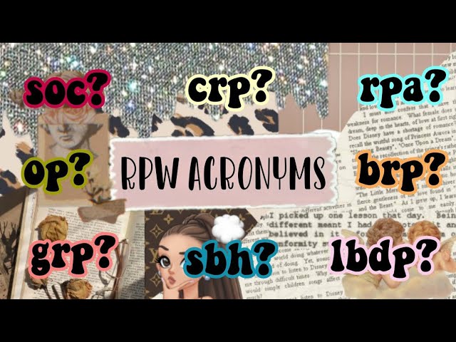 RPW ACRONYMS (READ THE DESCRIPTION BOX FOR MORE INFO)
