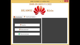 Download BMB Huawei Kirin V1 Fro FRP Remove Huawei Fastboot Mode