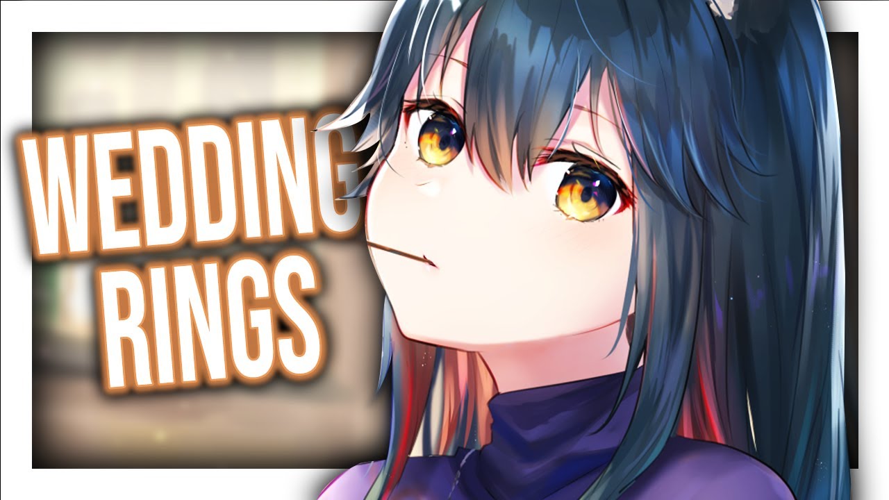 Nightcore Wedding Rings Lyrics Youtube