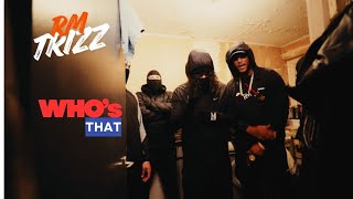 Rm X Trizz - Whos That Music Video