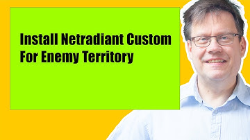 How to install Netradiant Custom and make Enemy Territory maps