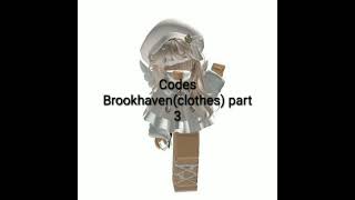 Codes Brookhaven(clothes) part 3.Thank you very much for subscribing to my channel😁 #brookhaven screenshot 4