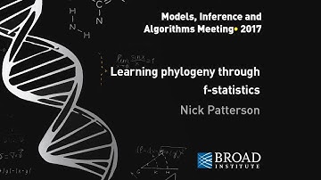 MIA: Nick Patterson, Learning phylogeny through f-statistics