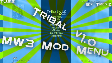 MW3 - MW3 Mod Menu - Tribal v1 (TU23) +DOWNLOAD