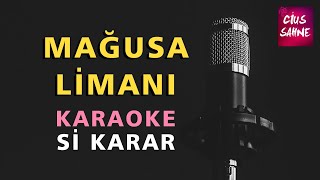 MAĞUSA LİMANI Karaoke Altyapı Türküler - Si Resimi