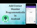 How to Add Contacts Programmatically in Android