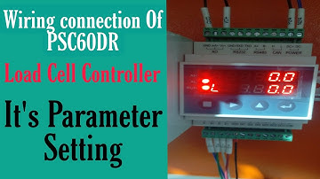 How to set parameter of PSC60DR weight controller. Set weight capacity. And its wiring connection.