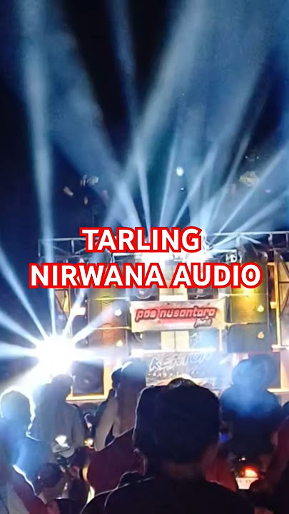tarling nirwana audio