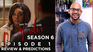 Season 6 Episode 1 | How To Get Away With Murder | Review & Predictions Season 6 Episode 1 | How To Get Away With Murder | Review & Predictions