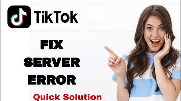 How To Fix And Solve Server Error On TikTok App | Easy Fix
