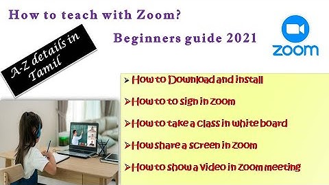 How to Teach/Conduct Meeting  with Zoom in Tamil  _Zoom Beginners Tutorial A-Z Full details 2021