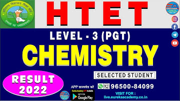 HTET PGT LEVEL-3 RESULT 2022 (CHEMISTRY) DSSSB KVS NVS RPSC GRADE-1 & 2 GIC UP  || EUREKA ACADEMY ||