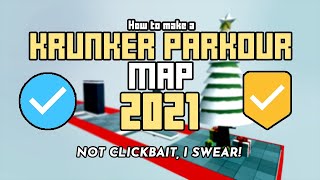 BEGINNER TUTORIAL: How to make a KRUNKER KR BEG... *ahem* PARKOUR MAP 2021!!! TOTALLY NOT CLICKBAIT!