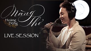 Nàng Thơ (Live) | Hoàng Dũng Live Session chords