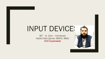 Input Devices URDU Online Video Lecture for Business IT - D. Com Classes