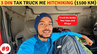 I stayed in a truck for 3 days (hitchhiked for 1100 kms)