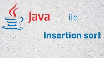 64 -  Java ile Inserting Sort |  Sıralama Algoritmaları 3