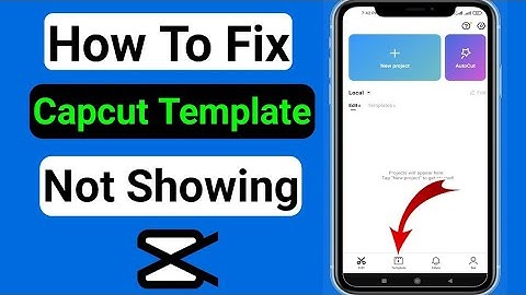 Capcut Template Not Showing | Fixed Capcut Template Not Showing Problem Solved |
