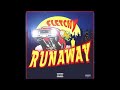 Fletchy2Fat - "Runaway" (Official Audio)