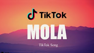 MOLA REMIX (MOLA) | Tiktok song Full Version | New Dance Challenge 2021