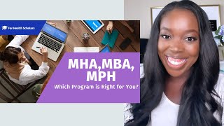 MHA, MPH, MBA in Health Mgmt.- Which Master’s Degree Program is Right for You?