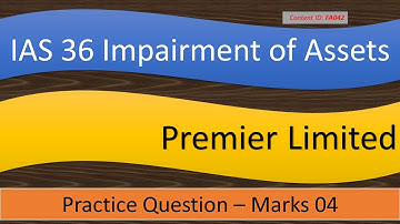 PQ Q&A Premier Limited | IAS 36 (FA042)