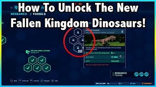 How To UNLOCK The NEW FALLEN KINGDOM Dinosaurs In Jurassic World Evolution!