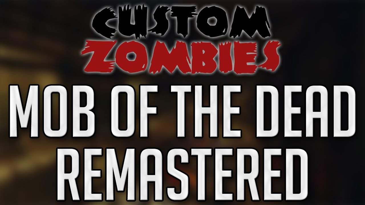 Mob of the Dead Remastered - CoD Black Ops 3 Custom Zombies Live! - YouTube