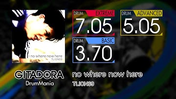 【GITADORA】 no where now here (EXTREME ~ BASIC) Drum