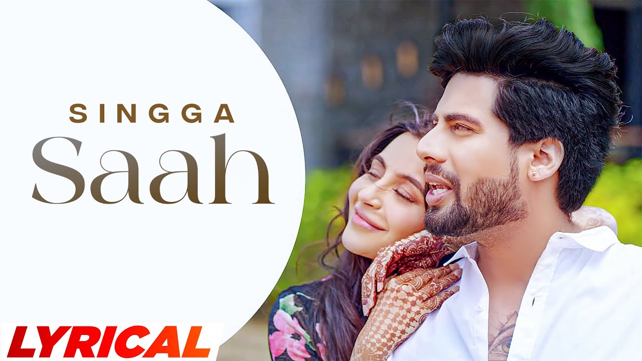 Saah (Lyrical) | Singga ft Nikki Kaur | Ellde Fazilka | Latest Punjabi Songs 2023 | Speed Records
