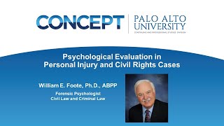 Psychological Evaluation in Personal Injury Cases | Self-paced  Program with Dr. William E. Foote