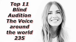 Top 11 Blind Audition (the Voice Around The World 235)