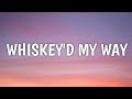 Morgan Wallen – Whiskey'd My Way (Lyrics)